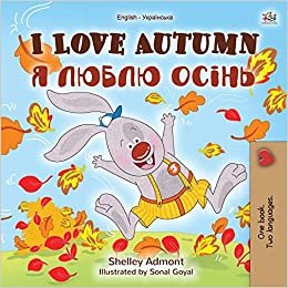 indir I Love Autumn (English Ukrainian Bilingual Book for Kids) (English Ukrainian Bilingual Collection)
