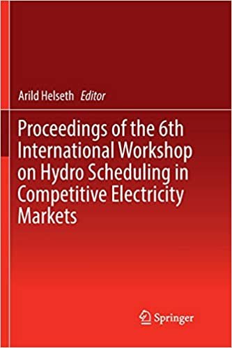 تحميل Proceedings of the 6th International Workshop on Hydro Scheduling in Competitive Electricity Markets