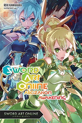ダウンロード  Sword Art Online 17 (light novel): Alicization Awakening (English Edition) 本