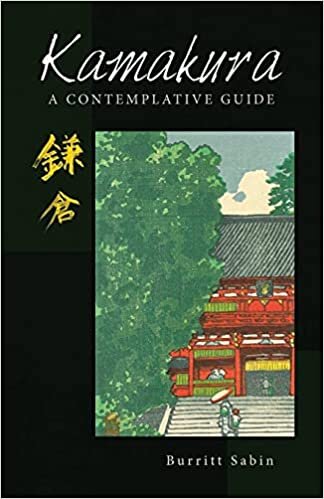 ダウンロード  Kamakura: A Contemplative Guide 本