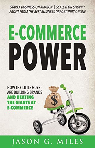 E-Commerce Power: How the Little Guys are Building Brands and Beating the Giants at E-Commerce (English Edition)