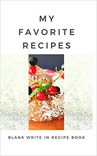 تحميل My Favorite Recipes - Blank Write In Recipe Book - Includes Sections For Ingredients Directions And Prep Time.