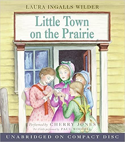 ダウンロード  Little Town on the Prairie CD (Little House, 7) 本