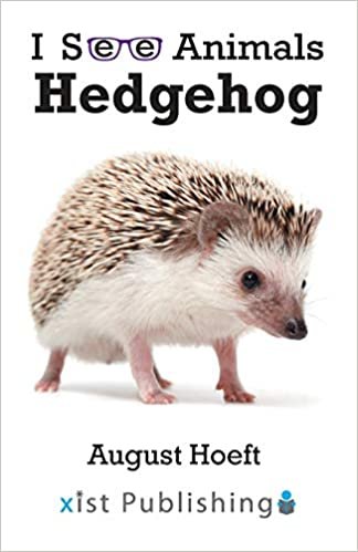Hedgehog (I See Animals)