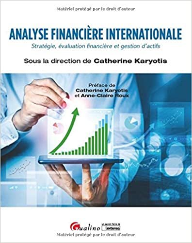 Analyse financière internationale: Stratégie, évaluation financière et gestion d'actifs indir