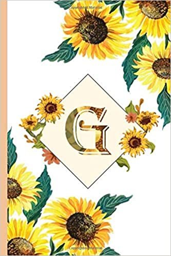indir G: yellow sunflower journal Monogram G Initial Letter G Blank Lined Notebook Journal Sunflower flowers Personalized for Women and Girls Christmas gift , birthday gift idea, mother´s day
