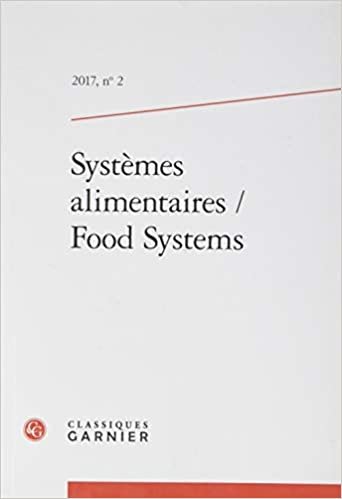indir systèmes alimentaires / food systems 2017, n° 2 - varia (OG138 CLASSIQUES GARNIER EDITIO OGA OGA0)