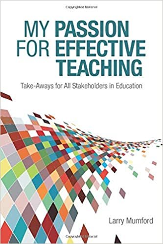 تحميل My Passion for Effective Teaching: Take-Aways for All Stakeholders in Education
