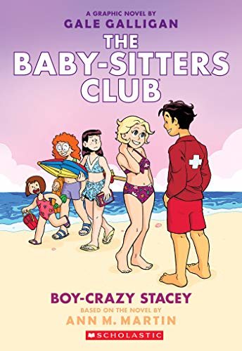 ダウンロード  Boy-Crazy Stacey (The Baby-Sitters Club Graphic Novel #7): A Graphix Book (The Baby-Sitters Club Graphix) (English Edition) 本