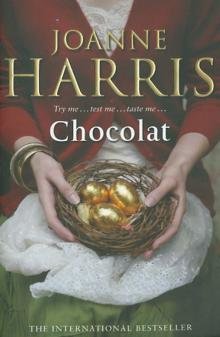 Бесплатно   Скачать Joanne Harris: Chocolat
