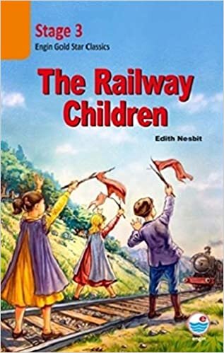 The Railway Children CD’siz (Stage 3): Engin Gold Star Classics indir