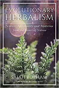 ダウンロード  Evolutionary Herbalism: Science, Spirituality, and Medicine from the Heart of Nature 本
