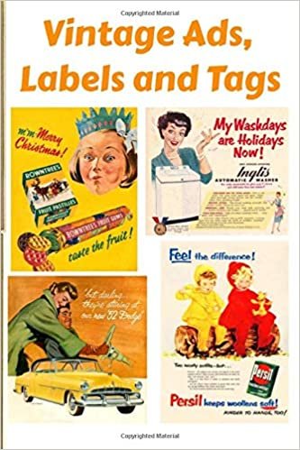 ダウンロード  Vintage Ads, Labels and Tags: Scrapbook Embellishments Book | Antique Ephemera Paper | Vintage Craft Supplies | Collage Images 本