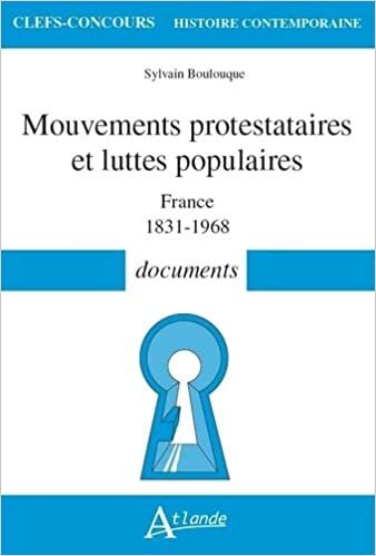 تحميل Mouvements protestataires et luttes populaires: France 1831-1968 - documents
