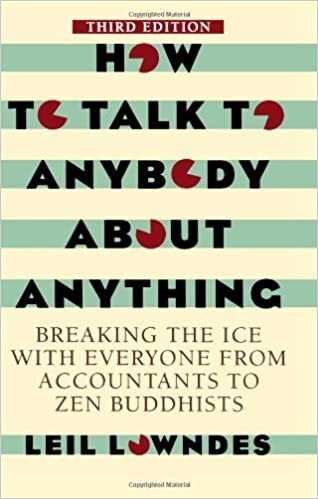 تحميل How to Talk to Anybody about Anything 3rd Ed: Breaking the Ice with Everyone from Accountants to Zen Buddhists