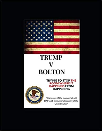 TRUMP V BOLTON: Trying to Stop The Room Where It Happened From Happening ダウンロード