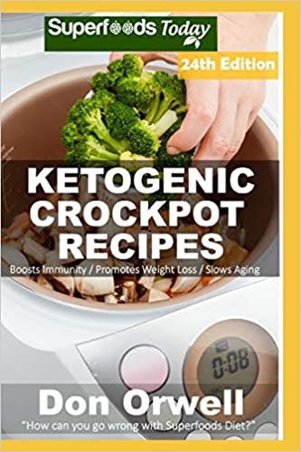 Ketogenic Crockpot Recipes: Over 215 Ketogenic Recipes full of Low Carb Slow Cooker Meals اقرأ