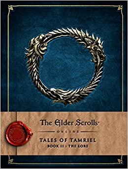 ダウンロード  The Elder Scrolls Online: Tales of Tamriel - Book II: The Lore 本