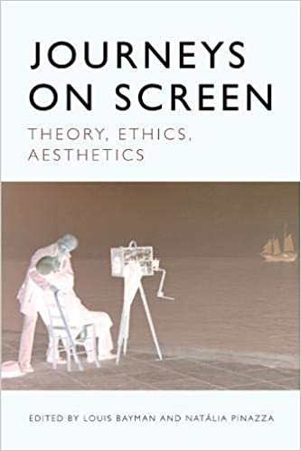 Journeys on Screen: Theory, Ethics, Aesthetics