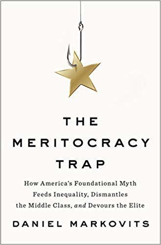 تحميل The Meritocracy Trap: How America&#39;s Foundational Myth Feeds Inequality, Dismantles the Middle Class, and Devours the Elite