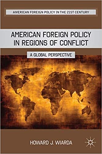indir American Foreign Policy in Regions of Conflict: A Global Perspective