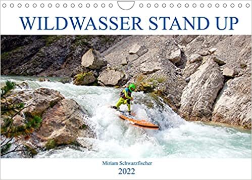 ダウンロード  Wildwasser Stand up (Wandkalender 2022 DIN A4 quer): Stand up Paddle auf dem Wildwasser (Monatskalender, 14 Seiten ) 本