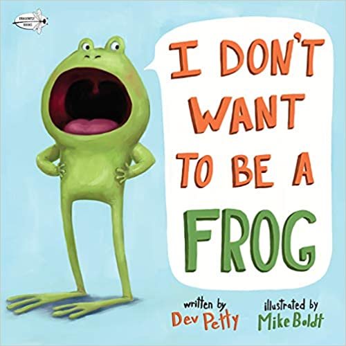 ダウンロード  I Don't Want to Be a Frog 本