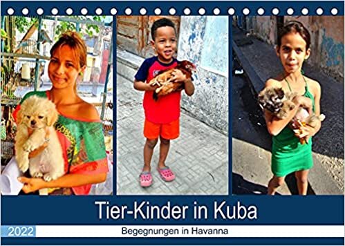 ダウンロード  Tier-Kinder in Kuba - Begegnungen in Havanna (Tischkalender 2022 DIN A5 quer): Kubanische KInder mit ihren Lieblingstieren (Monatskalender, 14 Seiten ) 本