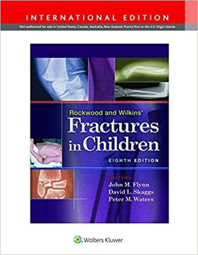 Rockwood & Wilkins` Fractures in Children: International Edition ,Ed. :8