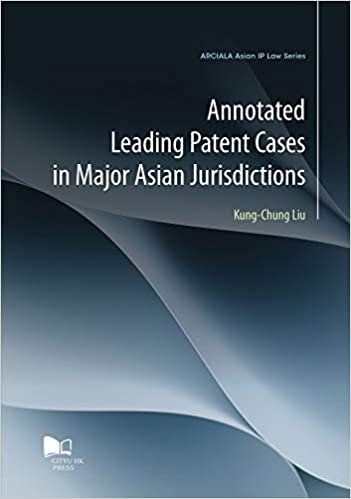 Annotated Leading Patent Cases in Major Asian Jurisdictions indir