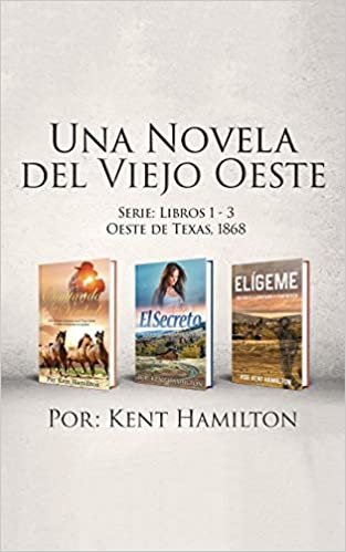 تحميل Una Novela del Viejo: Oeste Serie: Libros 1-3