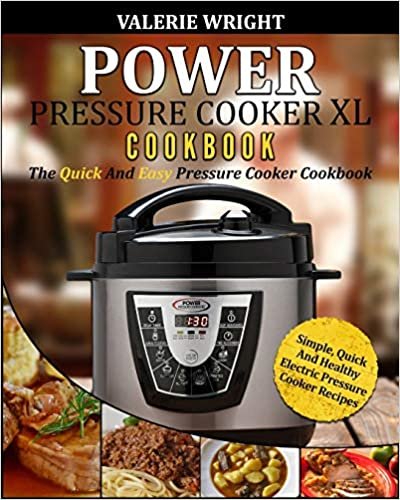 تحميل Power Pressure Cooker XL Cookbook: The Quick and Easy Pressure Cooker Cookbook - Simple, Quick and Healthy Electric Pressure Cooker Recipes