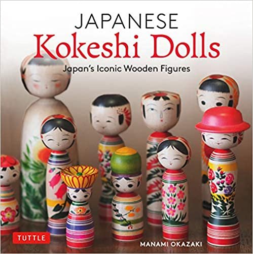 ダウンロード  Japanese Kokeshi Dolls: Japan's Iconic Wooden Figures 本