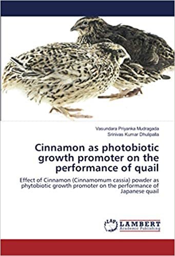 ダウンロード  Cinnamon as photobiotic growth promoter on the performance of quail: Effect of Cinnamon (Cinnamomum cassia) powder as phytobiotic growth promoter on the performance of Japanese quail 本
