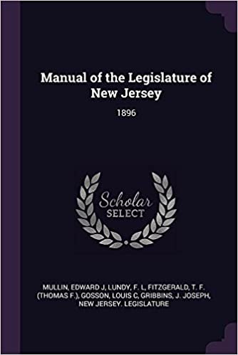 Manual of the Legislature of New Jersey: 1896 indir
