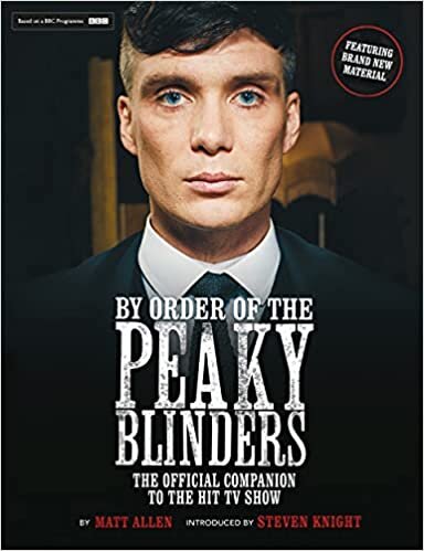 ダウンロード  By Order of the Peaky Blinders: The Official Companion to the Hit TV Series 本