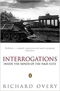 ダウンロード  Interrogations: Inside the Minds of the Nazi Elite 本