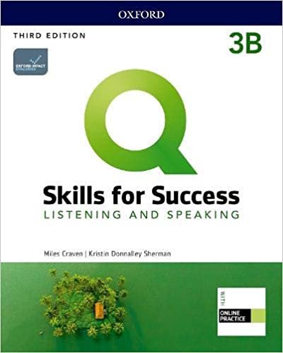 Q: Skills for Success: Level 3: Listening and Speaking Split Student Book B with iQ Online Practice