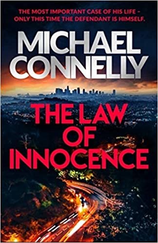 The Law of Innocence: The Brand New Lincoln Lawyer Thriller (Mickey Haller Series) indir