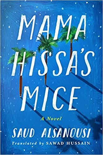 تحميل Mama Hissa&#39;s Mice: A Novel