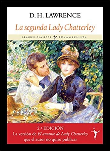 اقرأ La segunda Lady Chatterley: John Thomas y Lady Jane الكتاب الاليكتروني 