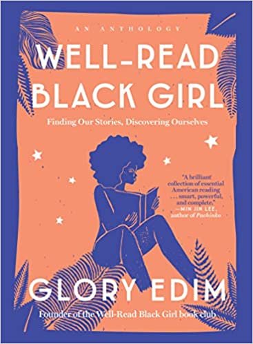 ダウンロード  Well-Read Black Girl: Finding Our Stories, Discovering Ourselves 本