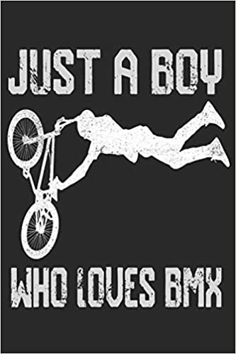 تحميل Just A Boy Who Loves BMX: BMX Lovers Notebook/Journal To Track Your BMX Progress - 120 pages For BMX fans