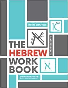 ダウンロード  The Hebrew Work Book: Writing Exercises for Block and Cursive Script (The Learn to Read Hebrew Set) 本