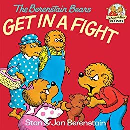 The Berenstain Bears Get in a Fight (First Time Books(R)) (English Edition)