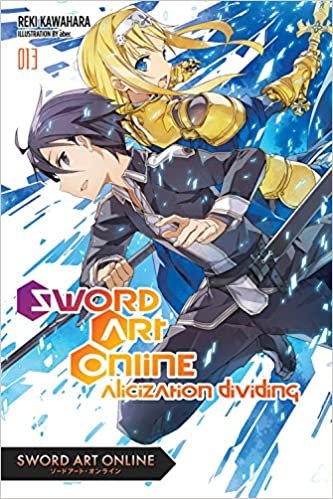 ダウンロード  Sword Art Online 13 (light novel): Alicization Dividing (Sword Art Online, 13) 本