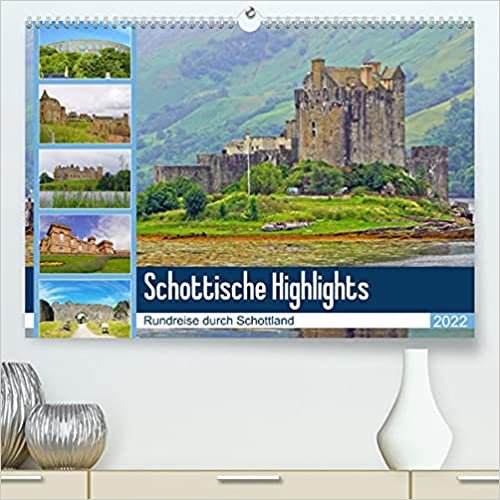 ダウンロード  Schottische Highlights Rundreise durch Schottland (Premium, hochwertiger DIN A2 Wandkalender 2022, Kunstdruck in Hochglanz): Schottische Sehenswuerdigkeiten in wunderschoenen Bildern (Monatskalender, 14 Seiten ) 本