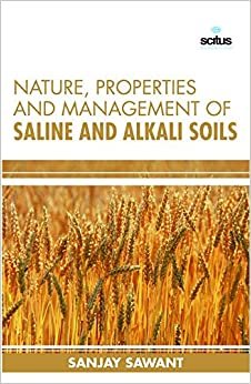 Sanjay Sawant Nature, Properties and Management of Saline and Alkali Soils تكوين تحميل مجانا Sanjay Sawant تكوين
