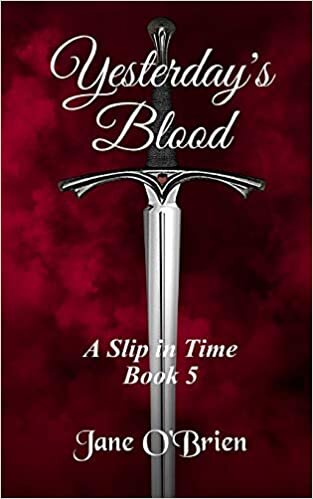 indir Yesterday&#39;s Blood (A Slip in Time, Band 5)