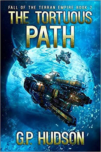 indir The Tortuous Path: Volume 2 (Fall of the Terran Empire)